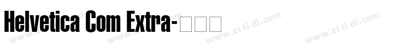 Helvetica Com Extra字体转换